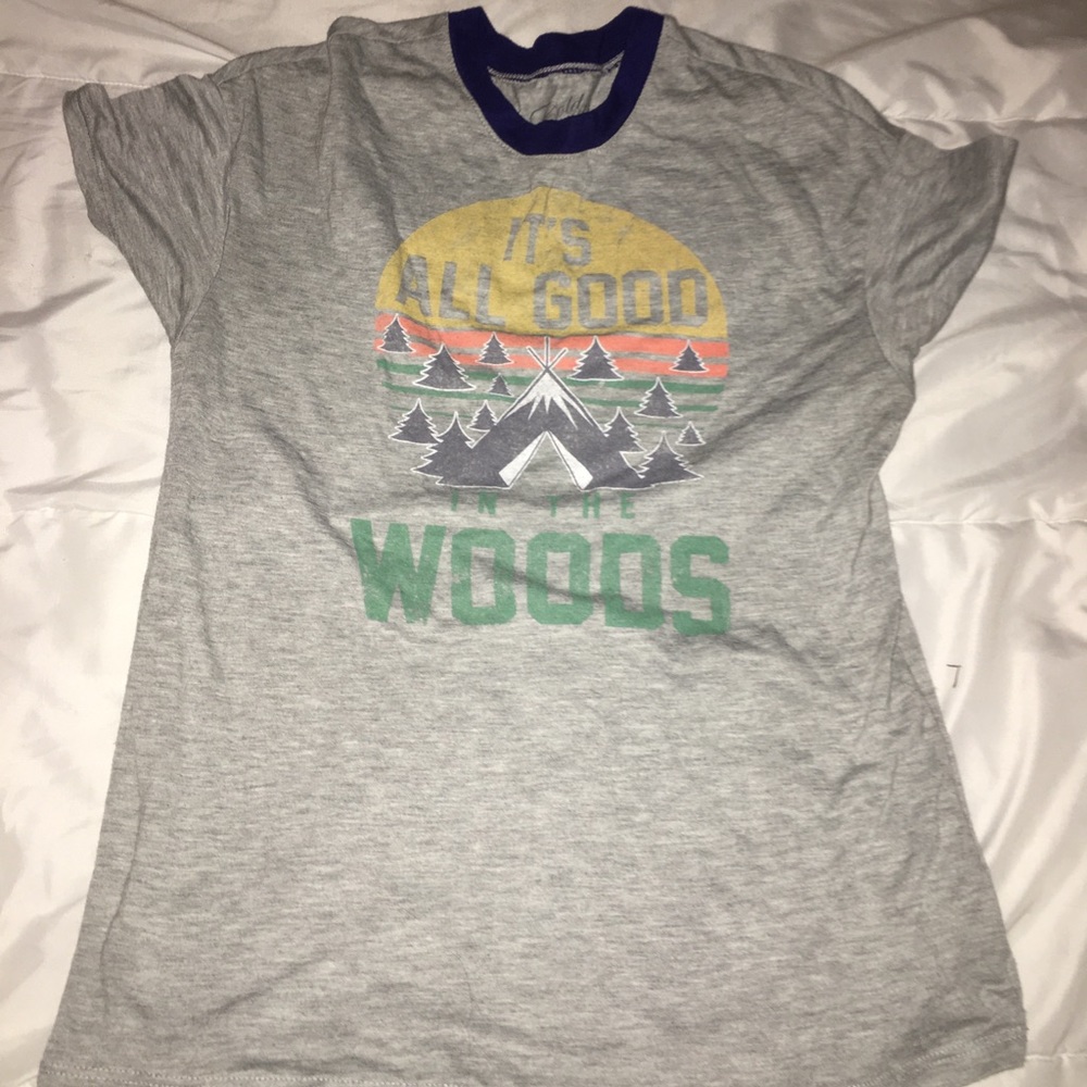It’s all good in the woods t-shirt.
